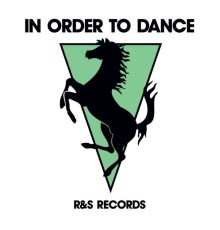 R&S - In Order to Dance