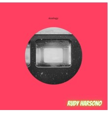 RUDY HARSONO - ANALOGY