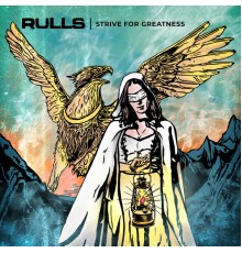 RULLS - Strive For Greatness