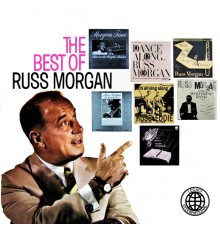 RUSS MORGAN - The Best of Russ Morgan