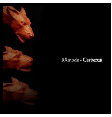 RXmode - Cerberus