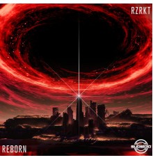 RZRKT - Reborn