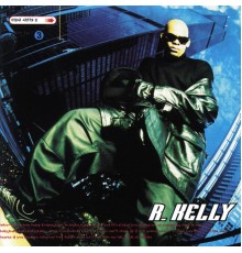 R. Kelly - R. Kelly