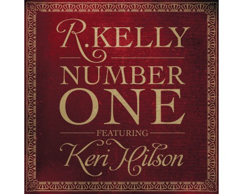 R. Kelly - Number One Remixs