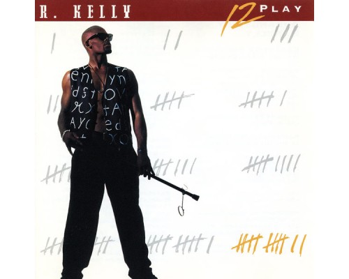 R. Kelly - 12 Play