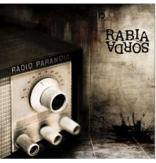 Rabia Sorda - Radio Paranoia