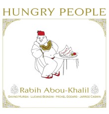 Rabih Abou-Khalil - Hungry People