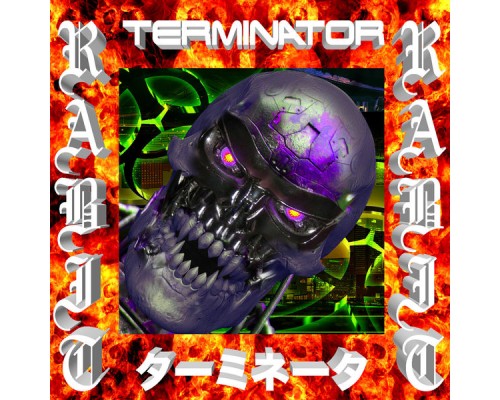 Rabit - Terminator