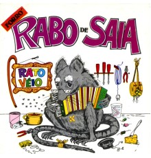 Rabo De Saia - Rato Véio