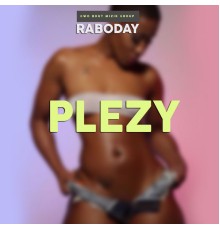 Raboday Lakay - Plezy (Raboday)