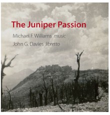 Rachael Griffiths-Hughes - Williams: The Juniper Passion