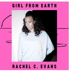 Rachel C. Evans - Girl from Earth