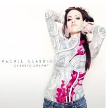 Rachel Claudio - Claudiography