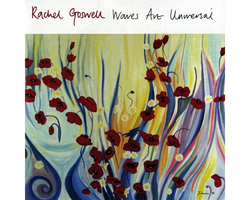 Rachel Goswell - Waves Are Universal