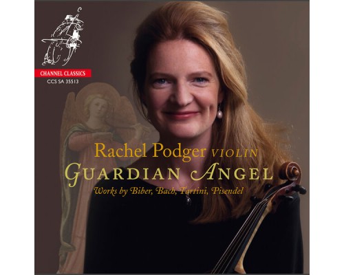 Rachel Podger - Guardian Angel