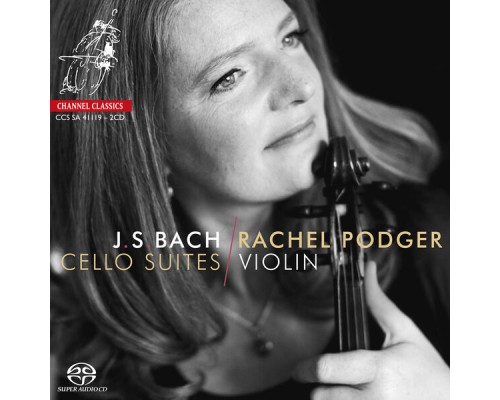 Rachel Podger - Bach: Cello Suites