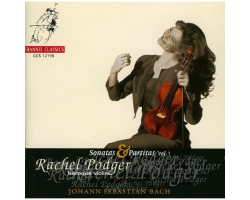Rachel Podger - Sonatas & Partitas for Violin Solo