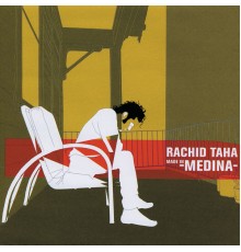 Rachid Taha - Made In Medina