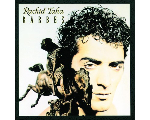 Rachid Taha - Barbes