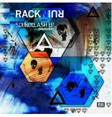 RackNRuin - Soundclash Remixes