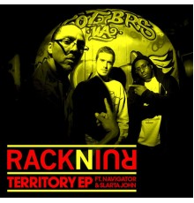 RackNRuin - Territory