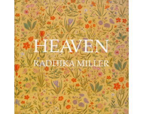 Radhika Miller - Heaven