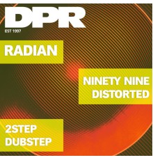 Radian - Ninety Nine / Distorted