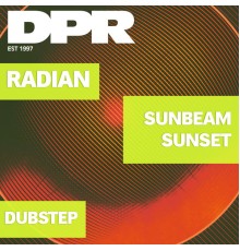 Radian - Sunbeam / Sunset