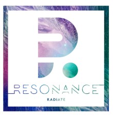 Radiate Worship - Resonance