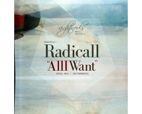 Radicall - All I Want