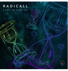 Radicall - Lost In Time EP