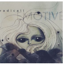 Radicall - Emotive (Original Mix)