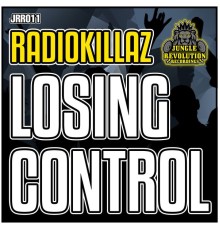 RadioKillaZ - Losing Control