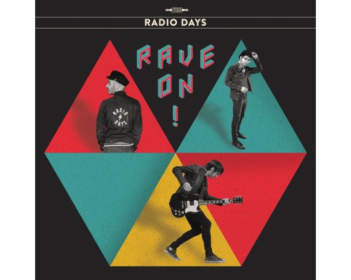 Radio Days - Rave On!