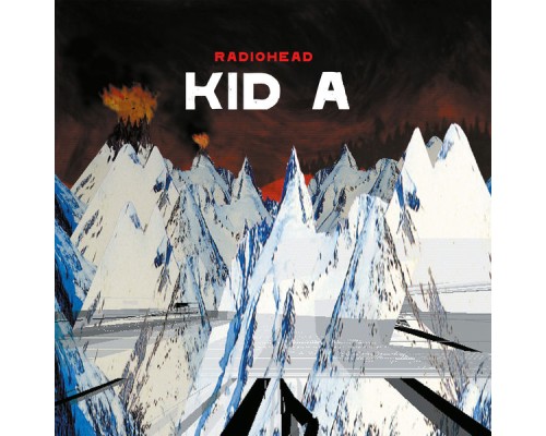 Radiohead - Kid A