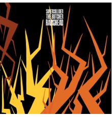 Radiohead - Supercollider / The Butcher