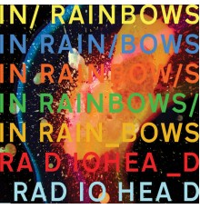 Radiohead - In Rainbows