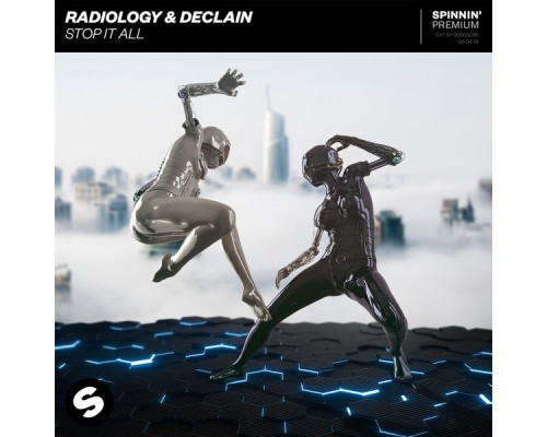 Radiology & Declain - Stop It All