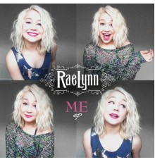 RaeLynn - Me EP