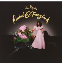 Rae Morris - Rachel@Fairyland