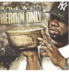 Raekwon - Heroin Only