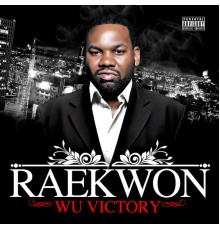 Raekwon - Wu Victory