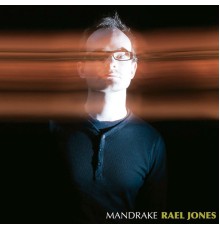 Rael Jones - Mandrake