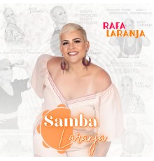 Rafa Laranja - Samba Laranja