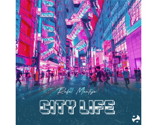 Rafa Montejo - City Life