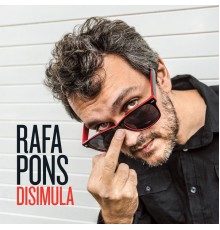 Rafa Pons - Disimula