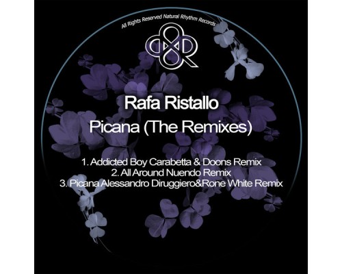 Rafa Ristallo - Picana (The Remixes)