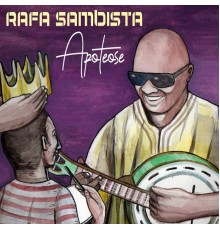 Rafa Sambista - Apoteose