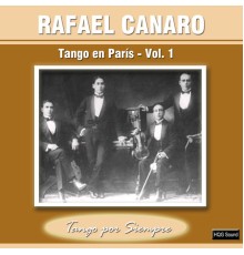 Rafael Canaro - Tango en París, Vol. 1