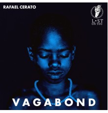 Rafael Cerato - Vagabond